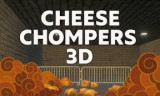 Cheese Chompers 3D