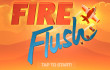 Fire Flush img