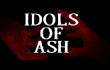 Idols of Ash Idols of Ash img