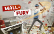 Mall Fury Mall Fury img